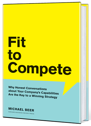 Fit to Compete: Why Honest Conversations About Your Company's Capabilities Are the Key to a Winning Strategy