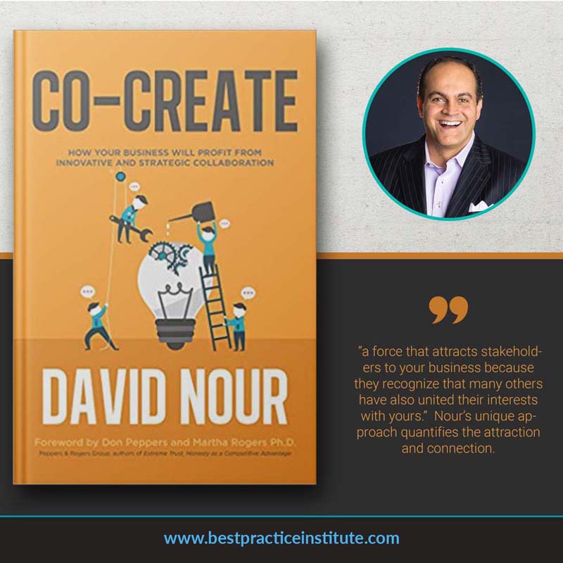) Co-Create: How Your Business Will Profit from Innovative and Strategic Collaboration By David Nour. Best Leadership Books