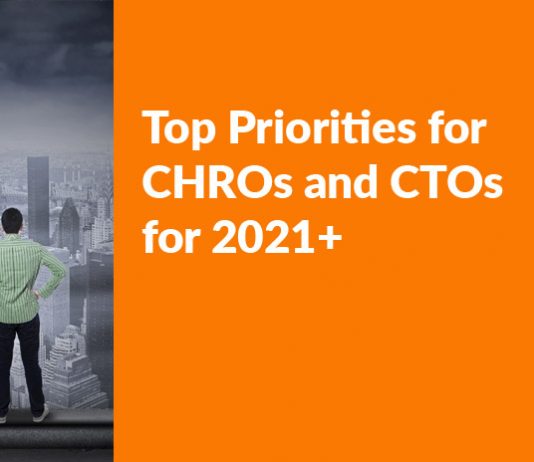 Top Priorities for CHROs and CTOs for 2021+
