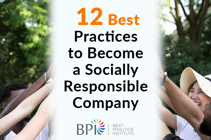 12 Best Practices to Become a Socially Responsible Company