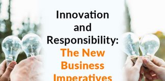 Innovation and Responsibility: The New Business Imperatives