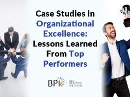 Case Studies in Organizational Excellence: Lessons Learned From Top Performers