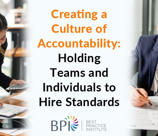 Creating a Culture of Accountability: Holding Teams and Individuals to Hire Standards