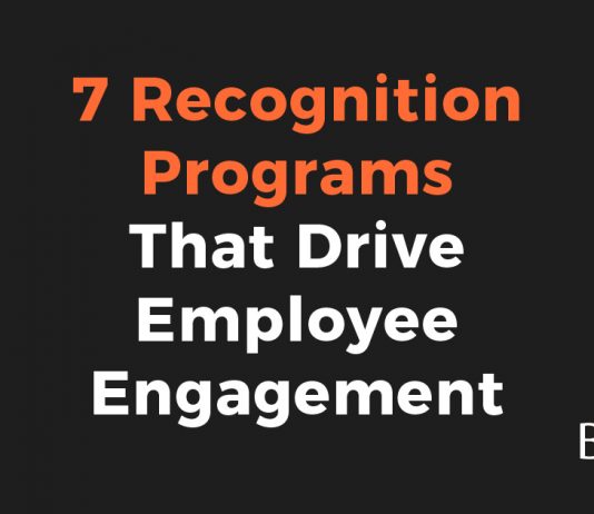 7 Recognition Programs that drive employee engagement