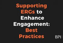 Supporting ERGs to Enhance Engagement: Best Practices