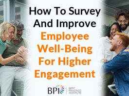 How To Survey And Improve Employee Well-Being For Higher Engagement