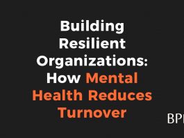 Building Resilient Organizations: How Mental Health Reduces Turnover