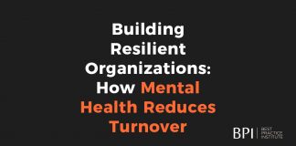 Building Resilient Organizations: How Mental Health Reduces Turnover