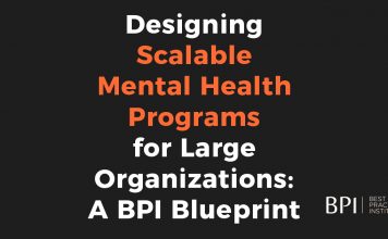 Designing Scalable Mental Health Programs for Large Organizations: A BPI Blueprint