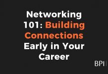 Networking 101: Building Connections Early in Your Career Networking 101: Building Connections Early in Your Career