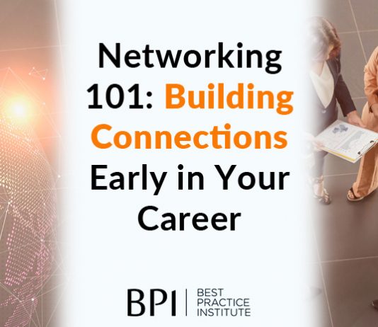 Networking 101: Building Connections Early in Your Career