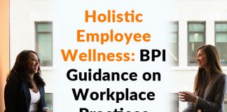 Holistic Employee Wellness: BPI Guidance on Workplace Practices