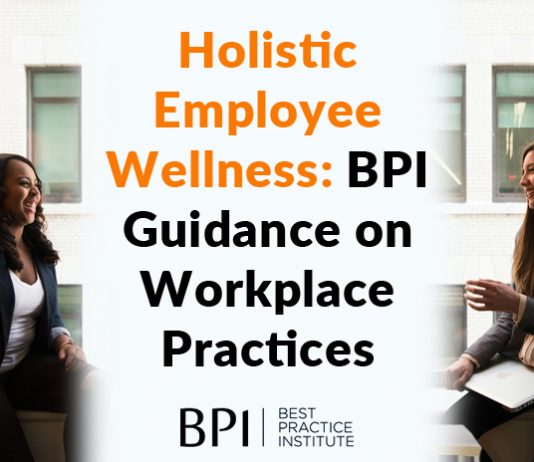Holistic Employee Wellness: BPI Guidance on Workplace Practices