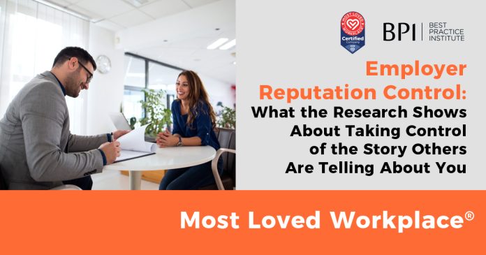 Employer Reputation Control: What the Research Shows About Taking Control of the Story Others Are Telling About You